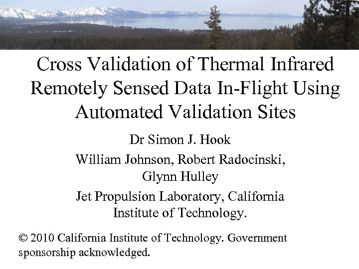 Cross Validation of Thermal Infrared Remotely Sensed Data In-Flight Using Automated Validation Sites Dr