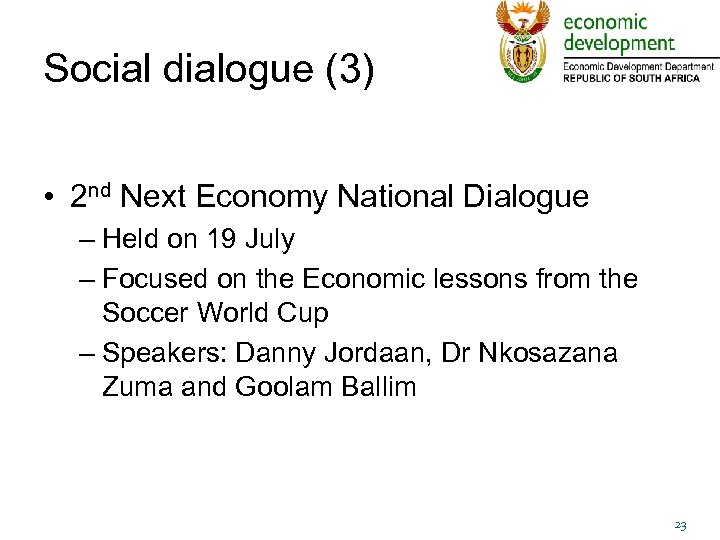 Social dialogue (3) • 2 nd Next Economy National Dialogue – Held on 19