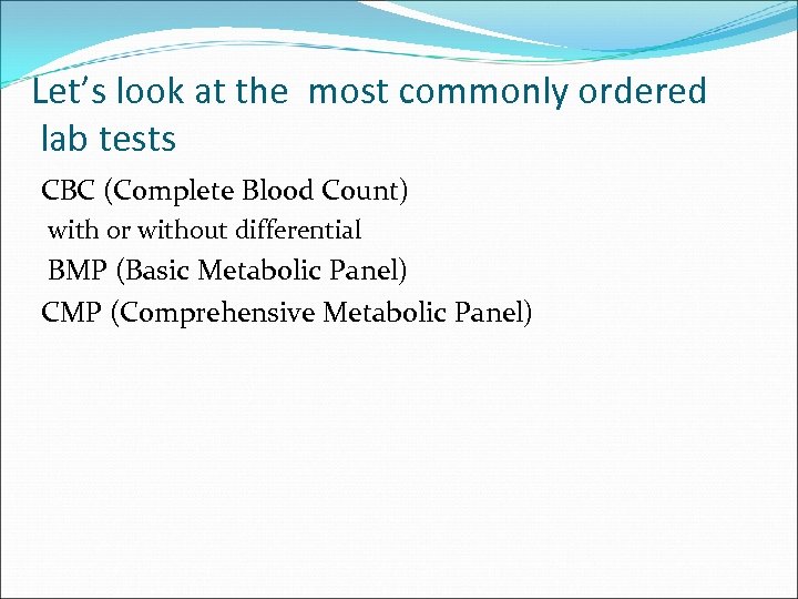 Common Laboratory Tests Let S Look At The