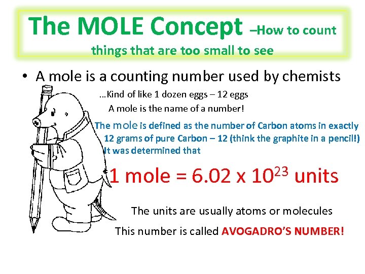 The MOLE Concept –How to count things that are too small to see •