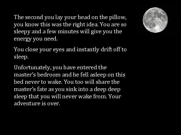 The second you lay your head on the pillow, you know this was the