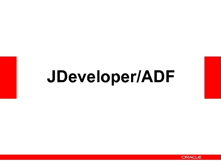 JDeveloper/ADF 