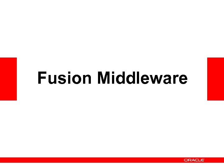 Fusion Middleware 