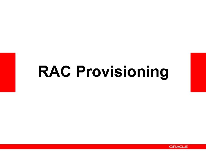 RAC Provisioning 