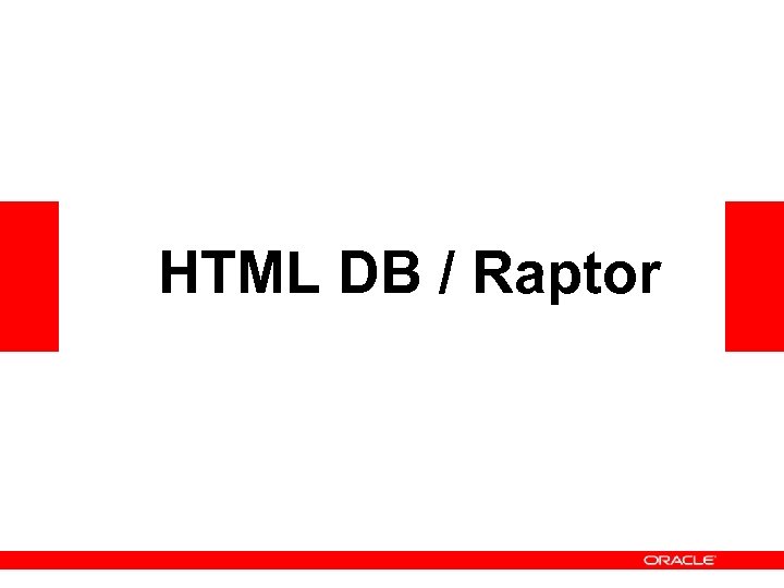 HTML DB / Raptor 