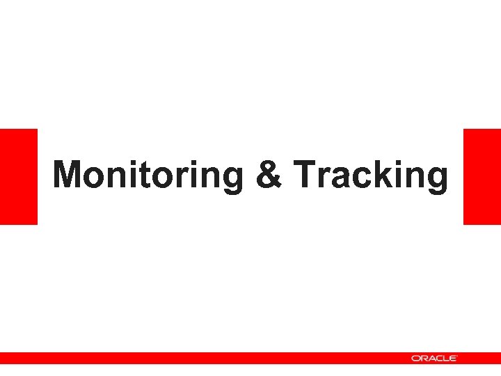 Monitoring & Tracking 