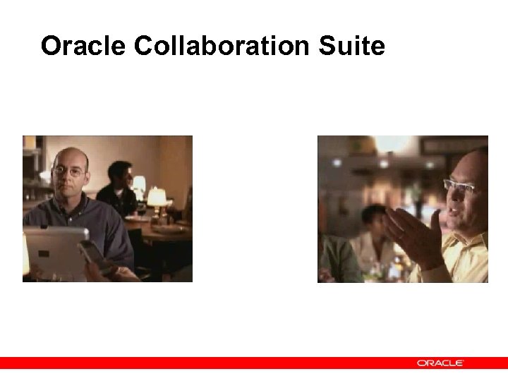 Oracle Collaboration Suite Real-Time Collaboration Web Conferencing Instant Messaging Presence, VOIP 