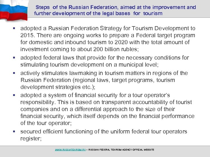 Steps of the Russian Federation, aimed at the improvement and further development of the