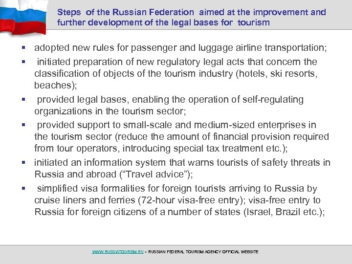 Steps of the Russian Federation aimed at the improvement and further development of the