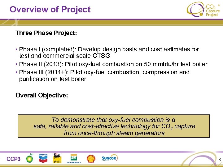 Overview of Project Three Phase Project: • Phase I (completed): Develop design basis and