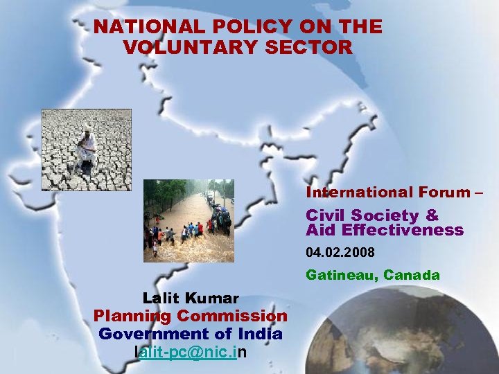 NATIONAL POLICY ON THE VOLUNTARY SECTOR International Forum – Civil Society & Aid Effectiveness