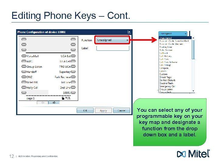 Editing Phone Keys – Cont. You can select any of your programmable key on