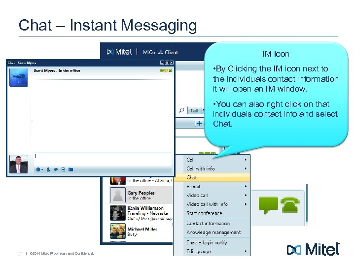 Chat – Instant Messaging IM Icon • By Clicking the IM icon next to