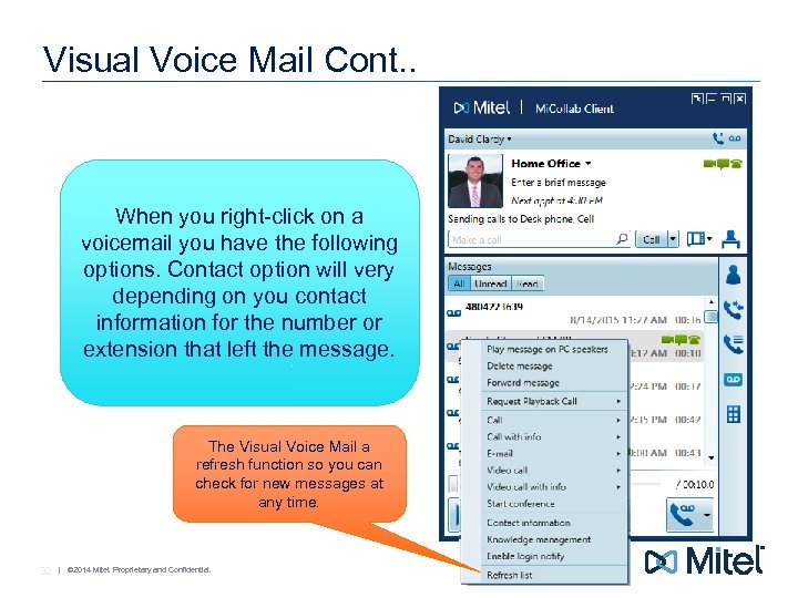 Visual Voice Mail Cont. . When you right-click on a voicemail you have the