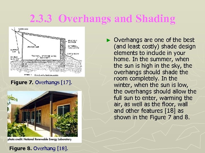 2. 3. 3 Overhangs and Shading ► Figure 7. Overhangs [17]. Figure 8. Overhang