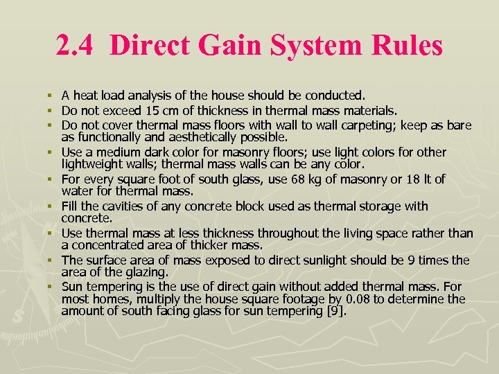 2. 4 Direct Gain System Rules § § § § § A heat load