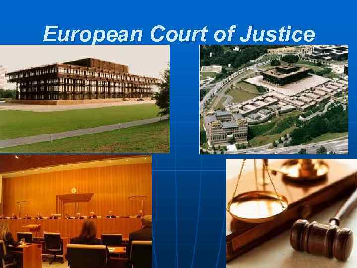 European Court of Justice 