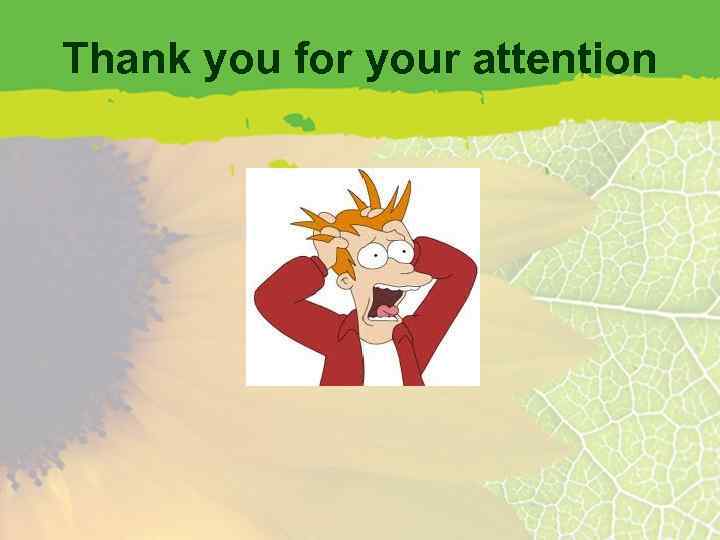 Thank you for your attention 