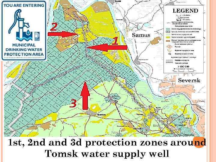 LEGEND Samus Seversk 1 st, 2 nd and 3 d protection zones around Tomsk