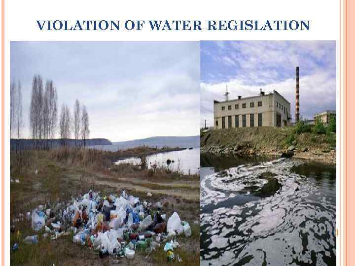 VIOLATION OF WATER REGISLATION 