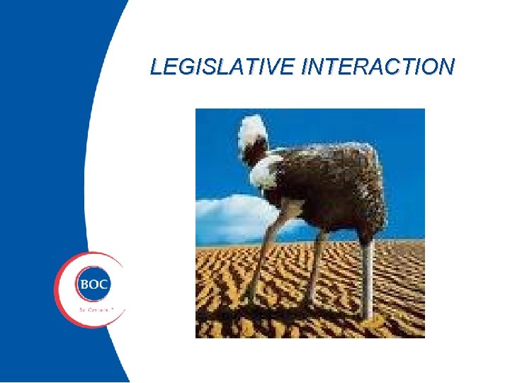 LEGISLATIVE INTERACTION 