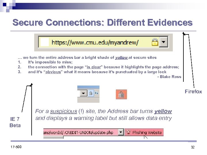 Secure Connections: Different Evidences … we turn the entire address bar a bright shade