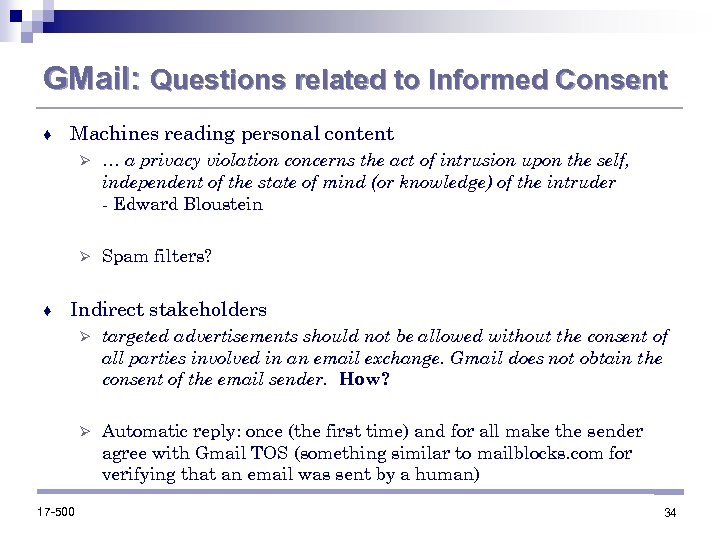 GMail: Questions related to Informed Consent ♦ Machines reading personal content Ø Ø ♦