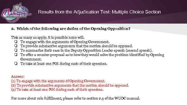 Results from the Adjudication Test: Multiple Choice Section 2. Which of the following are