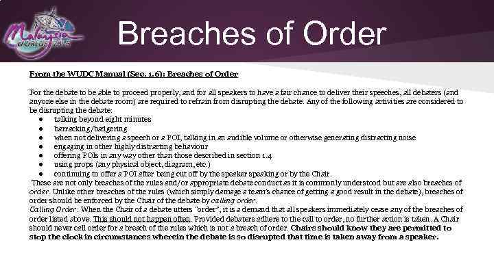 Breaches of Order From the WUDC Manual (Sec. 1. 6): Breaches of Order For