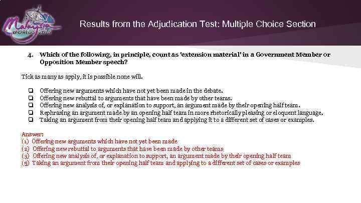 Results from the Adjudication Test: Multiple Choice Section 4. Which of the following, in