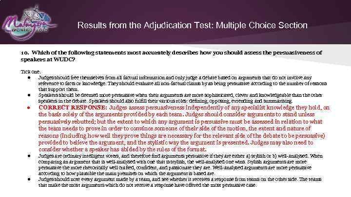 Results from the Adjudication Test: Multiple Choice Section 10. Which of the following statements
