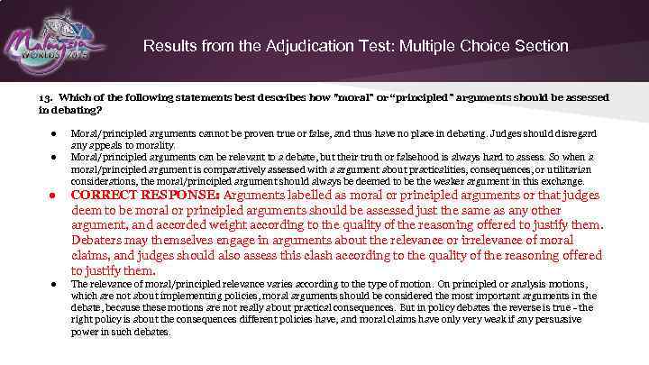 Results from the Adjudication Test: Multiple Choice Section 13. Which of the following statements