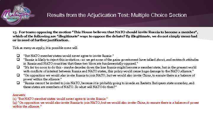 Results from the Adjudication Test: Multiple Choice Section 15. For teams opposing the motion