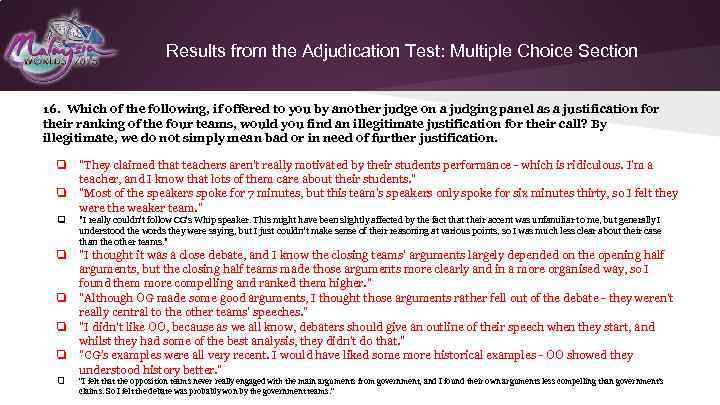 Results from the Adjudication Test: Multiple Choice Section 16. Which of the following, if
