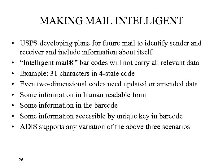 MAKING MAIL INTELLIGENT • USPS developing plans for future mail to identify sender and