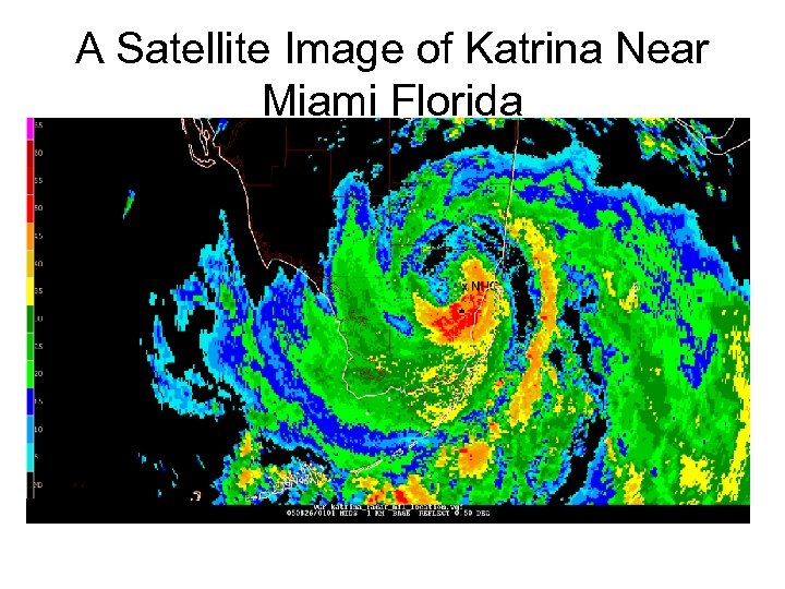 A Satellite Image of Katrina Near Miami Florida 