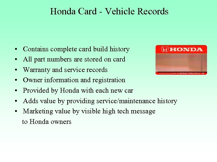 Honda Card - Vehicle Records • • Contains complete card build history All part