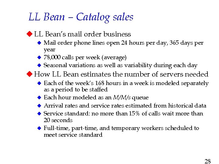 LL Bean – Catalog sales u LL Bean’s mail order business Mail order phone