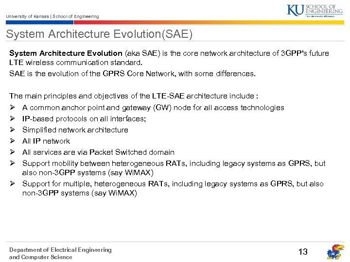 University of Kansas | School of Engineering System Architecture Evolution(SAE) System Architecture Evolution (aka