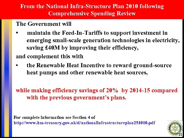 From the National Infra-Structure Plan 2010 following Comprehensive Spending Review The Government will •