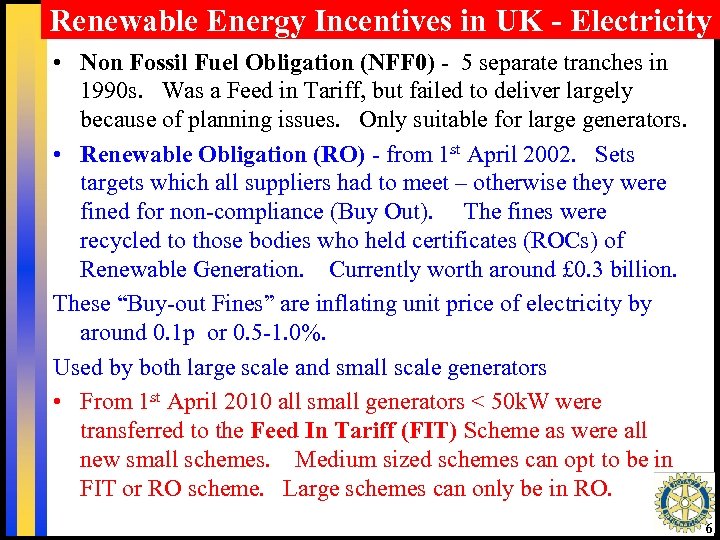 Renewable Energy Incentives in UK - Electricity • Non Fossil Fuel Obligation (NFF 0)