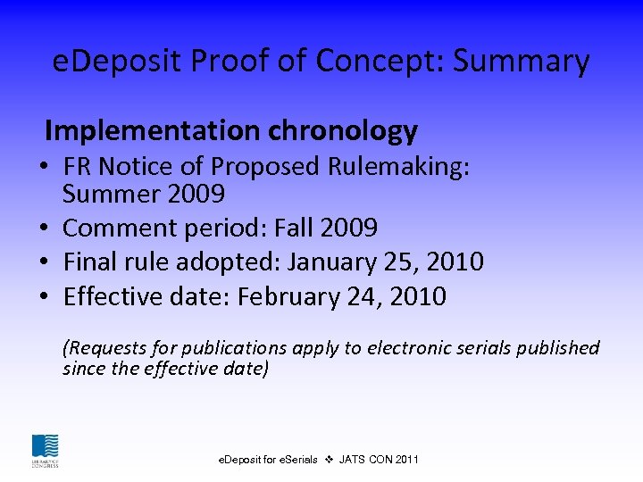 e. Deposit Proof of Concept: Summary Implementation chronology • FR Notice of Proposed Rulemaking: