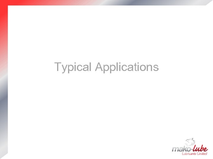 Typical Applications 