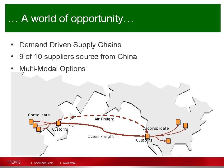 … A world of opportunity… • Demand Driven Supply Chains • 9 of 10