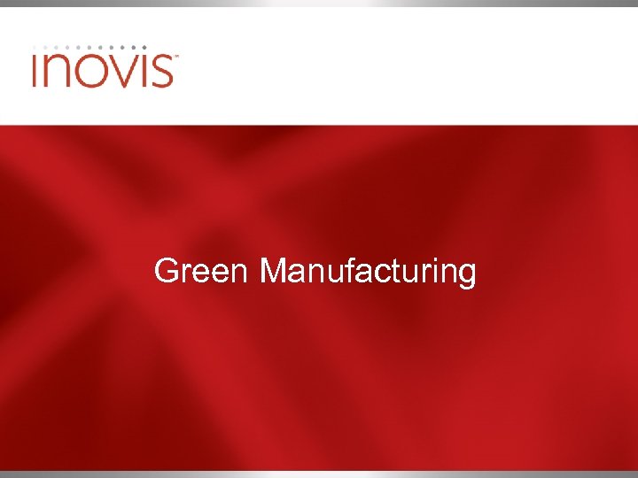 Green Manufacturing 