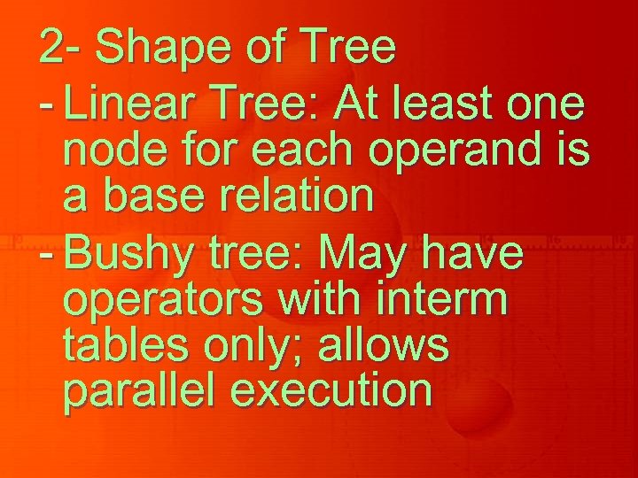 2 - Shape of Tree - Linear Tree: At least one node for each