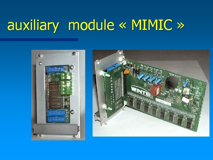 auxiliary module « MIMIC » 