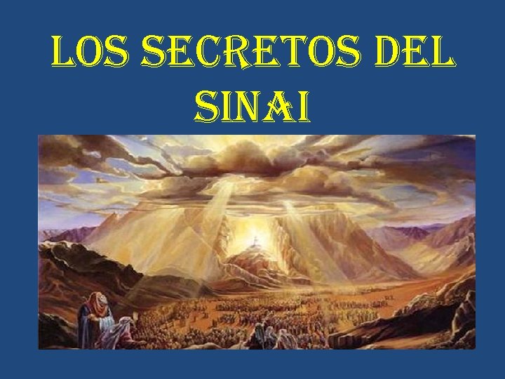 LOS SECRETOS DEL SINAI 