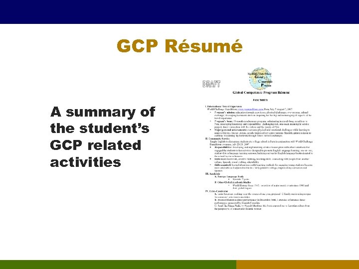 GCP Résumé A summary of the student’s GCP related activities 