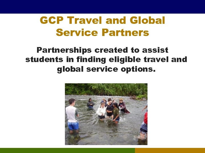 GCP Travel and Global Service Partnerships created to assist students in finding eligible travel